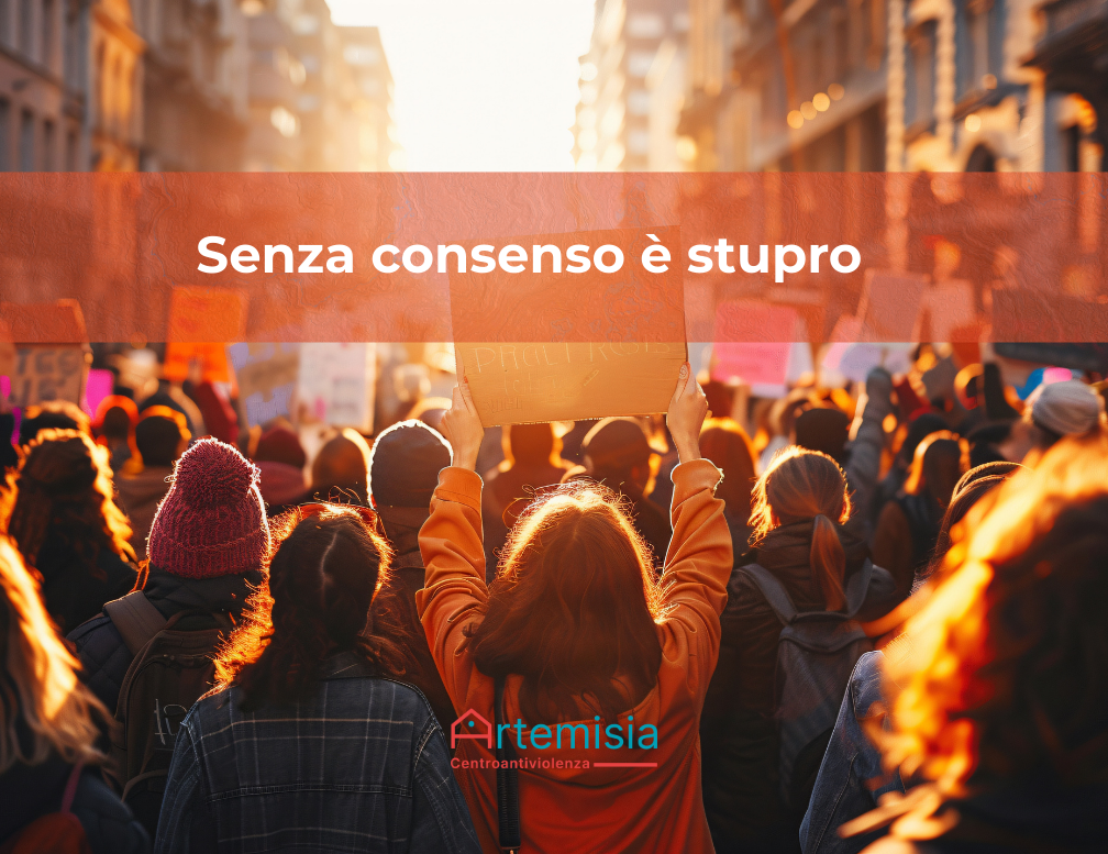 Artemisia prende posizione contro il DDL Bongiorno e difende il principio del consenso nella violenza sessuale”