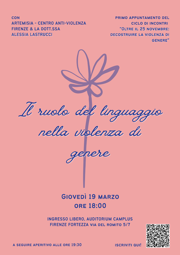 Locandina dell’incontro “Il ruolo del linguaggio nella violenza di genere” con Alessia Lastrucci di Artemisia, il 19 marzo a Firenze presso l’Auditorium Campus.